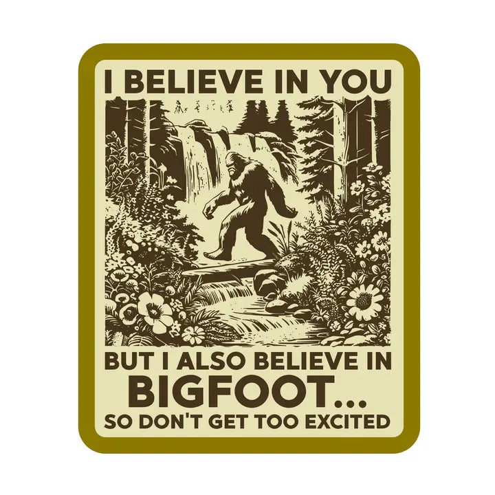 Bigfoot I Believe