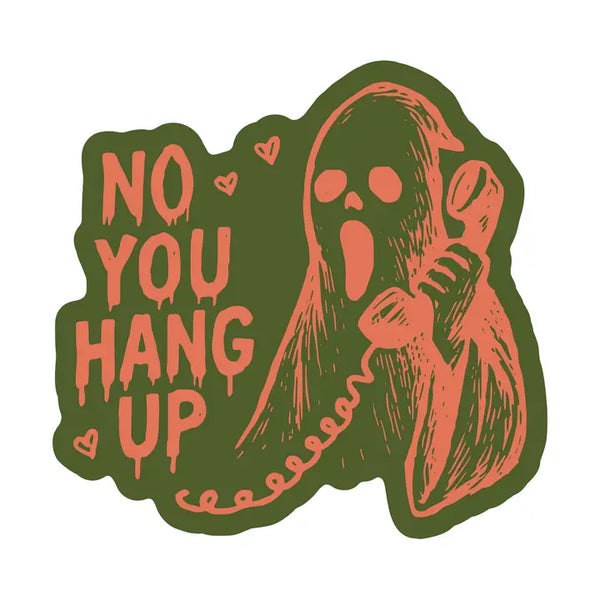 You Hang Up