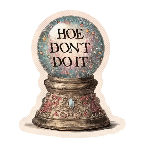 Don't Do It