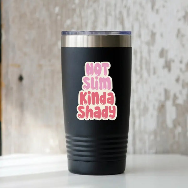 Not Slim Kinda Shady Sticker