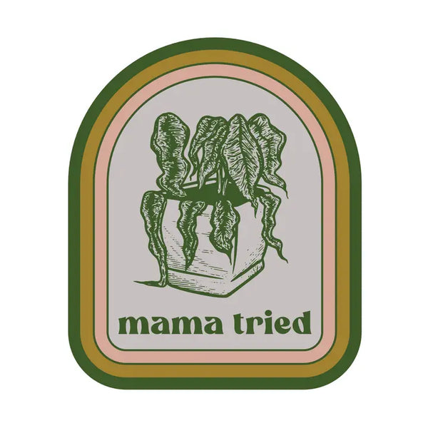 Mama Tried