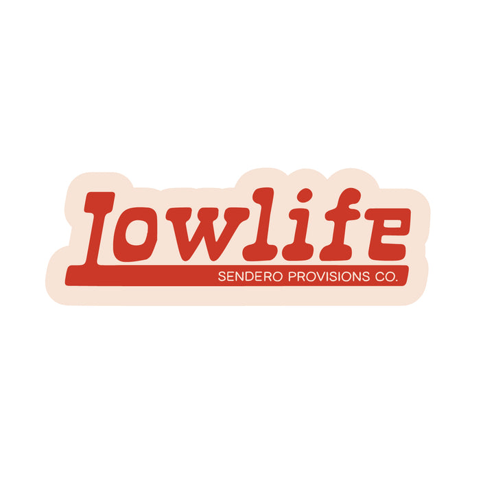 Lowlife Sticker
