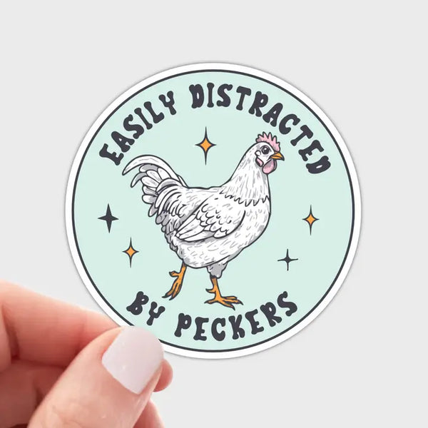 Easily Distracted By Peckers Sticker