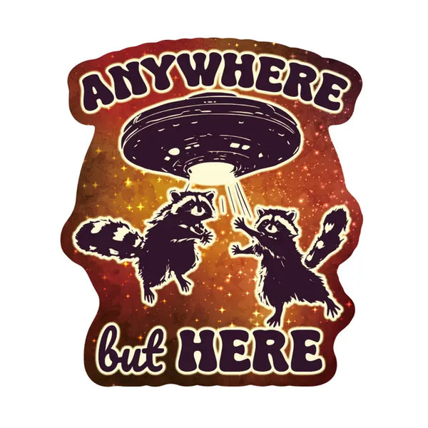 Anywhere But Here