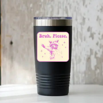 Bruh Please Sticker