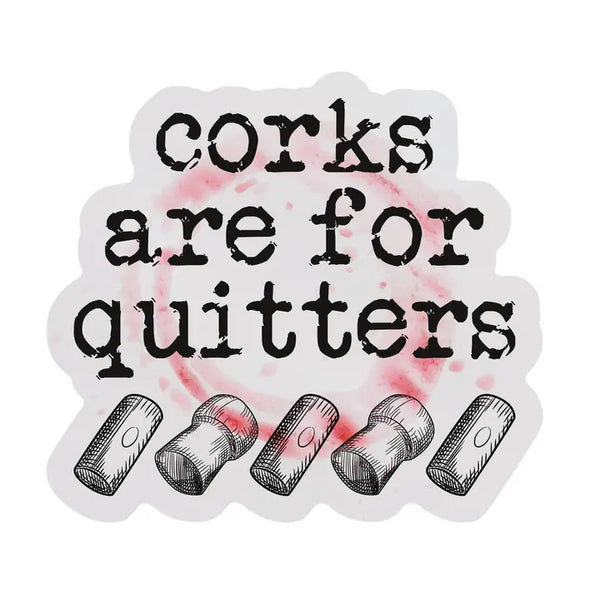 Corks For Quitters