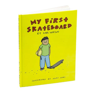 My First Skateboard Book - Karl Watson