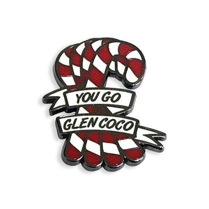 You Go Glen Coco Pin